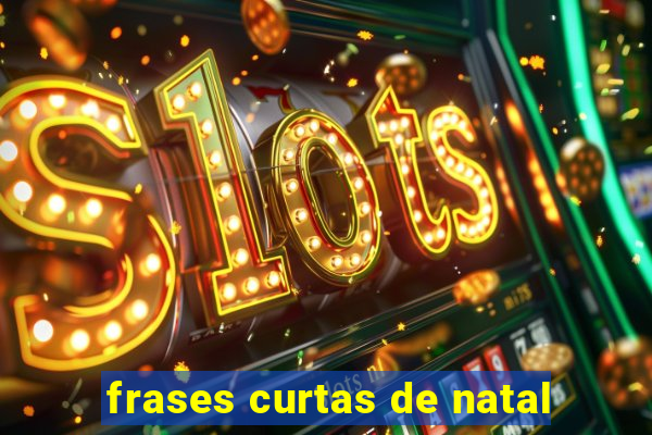 frases curtas de natal